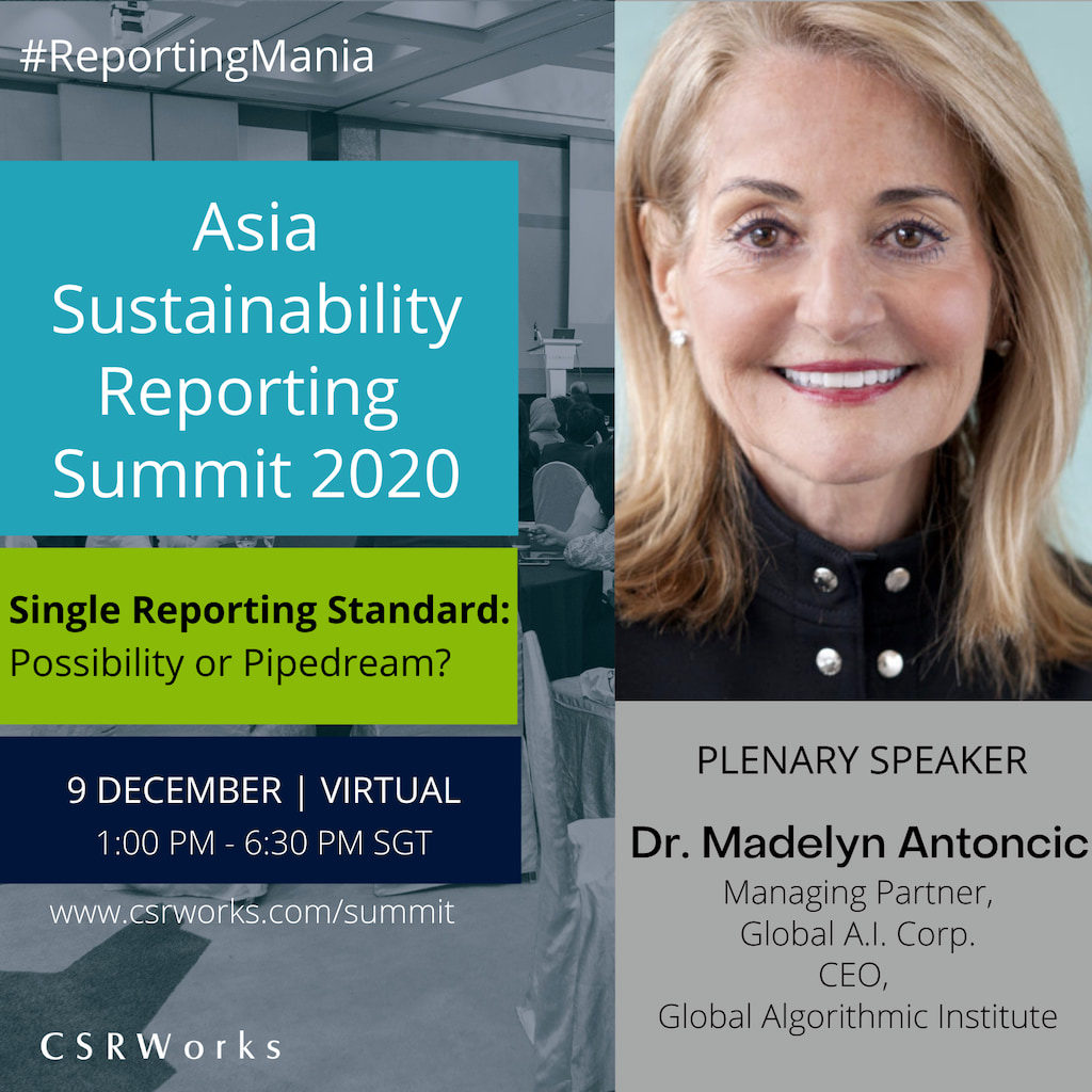 Dr. Madelyn Antoncic, CEO of the Global Algorithmic Institute, featured as the plenary speaker at the 4th Asia Sustainability Reporting Summit (Virtual) on 9 December 2020.